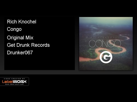 Rich Knochel - Congo (Original Mix)