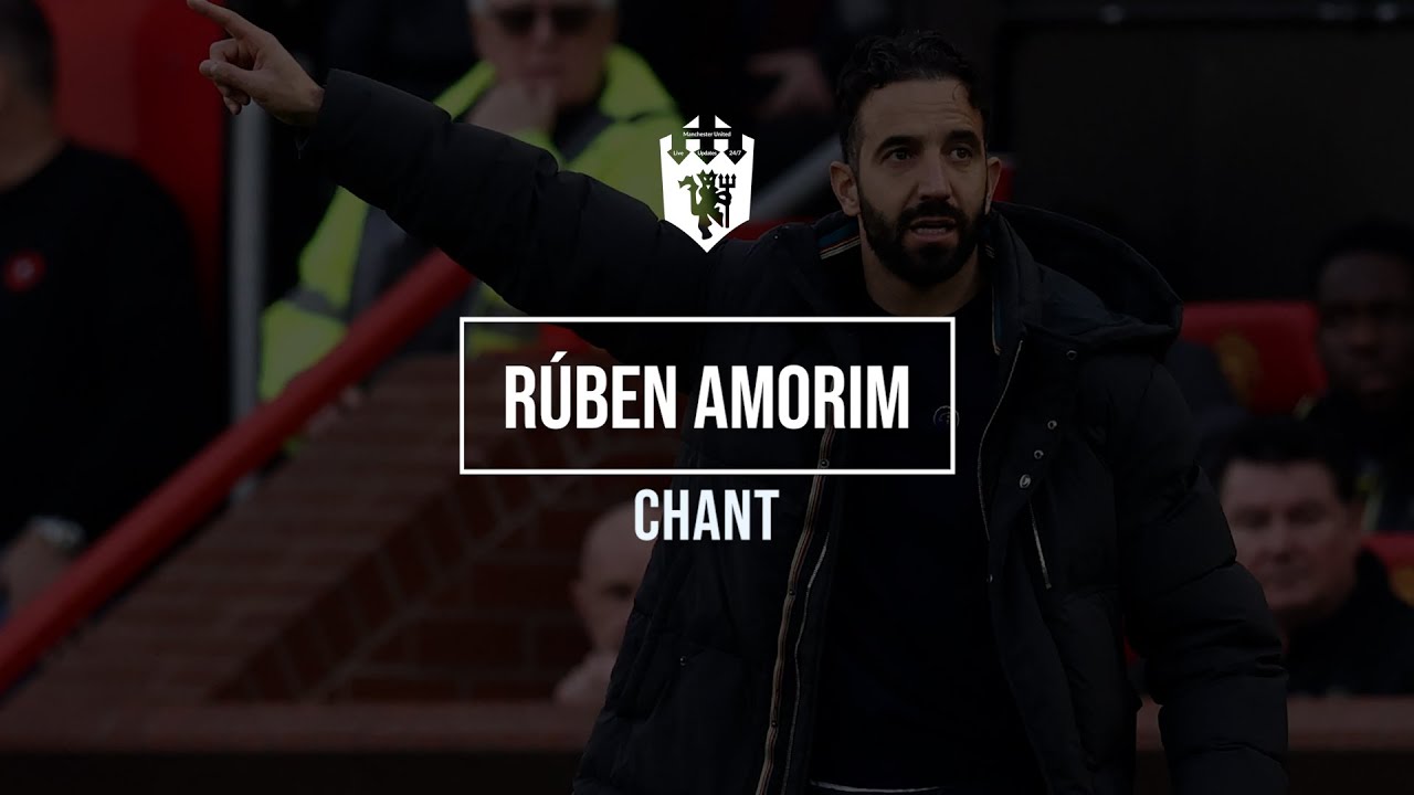 Ruben Amorim Song Lyrics – Manchester United New Chant
