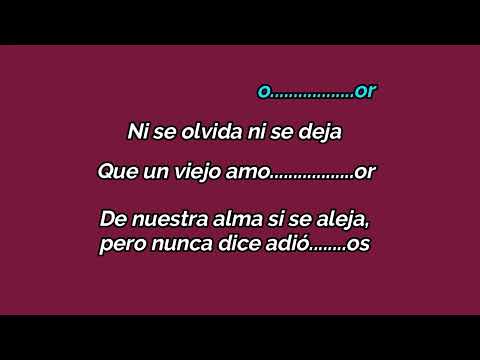 Un Viejo Amor - Carlos Cuevas