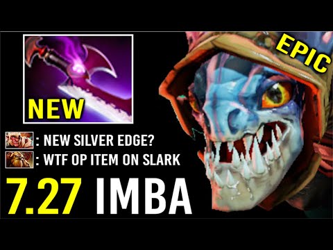 NEW IMBA 7.27 SILVER EDGE Rework is OP! Crazy 1st Item Slark Most Epic 1v5 Comeback New Meta Dota 2