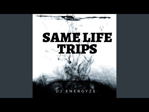 Same Life Trips