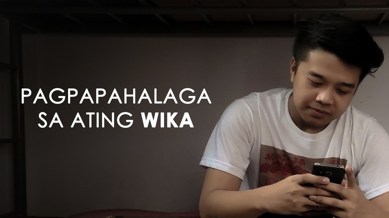 Pagpapahalaga sa Ating Wika