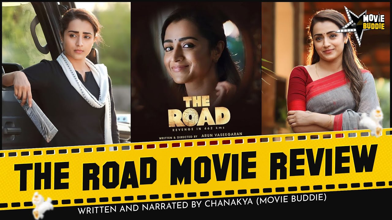 The Road Movie Review | Trisha | Movie Buddie