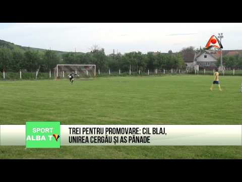 TREI PENTRU PROMOVARE CIL BLAJ, UNIREA CERGĂU ȘI AS PĂNADE