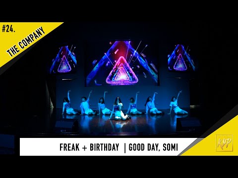 [GOOD DAY] 굿데이 - FREAK + SOMI (전소미) - 'BIRTHDAY' Dance Cover LIVE [NTUKDP Concert The Company 2020]