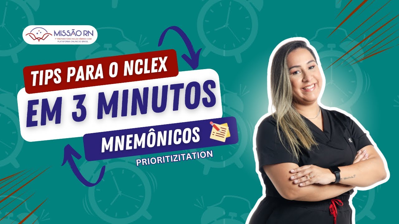 👉🏼Esse é o nosso quadro: TIPS PARA O NCLEX EM 3 MINUTO 📚⏰ | Mnemônico