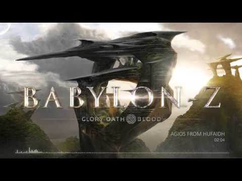 Glory Oath & Blood - Babylon Z (Album Preview)
