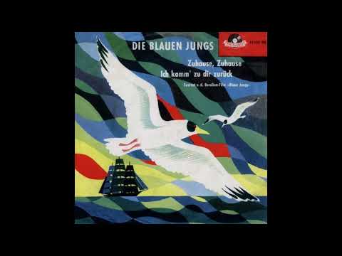 Die Blauen Jungs - Zuhause, zuhause