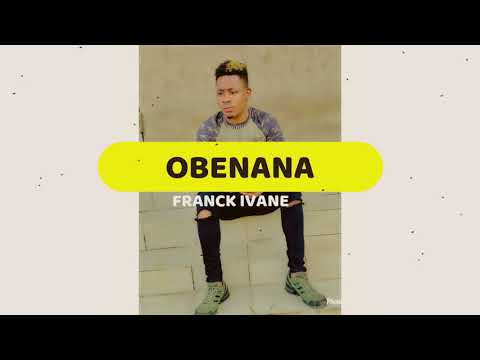 FRANCK IVANE FEAT CHOUCHOU SALVADOR -  OBENANA [ MUSIC]