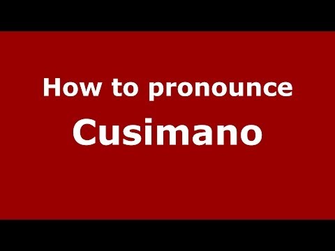 How to pronounce Cusimano (Italian/Italy) - PronounceNames.com
