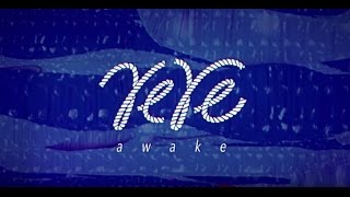 awake / YeYe