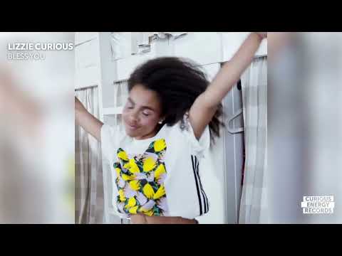 Lizzie Curious - Bless You (Curious Energy Records)