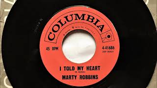 I Told My Heart , Marty Robbins , 1960