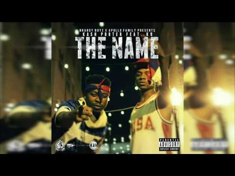 Kash Porter - The Name ft Scotty Zoe (K9)