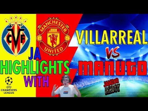 Villarreal vs Manchester United UCL Highlights 2021Best Bits (Jamzor Live Reaction)