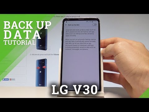 How to Back Up LG V30 - Enable Google Cloud Backup |HardReset.Info