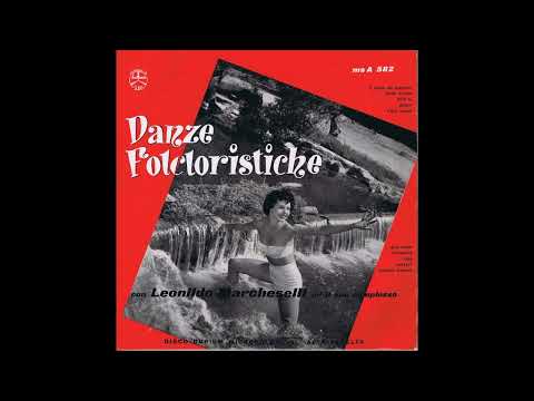 MELODIA D' AMORE valzer- LEONILDO MARCHESELLI E IL SUO COMPLESSO