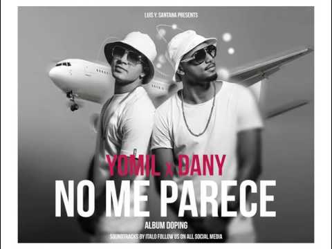 yomil y el dany no me parece prod_by_italo