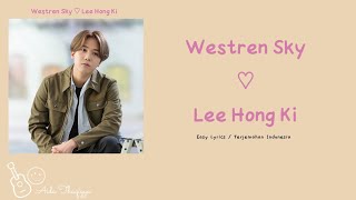 Download lagu Western Sky Lee Hong Ki Terjemahan Indonesia... mp3
