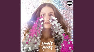 Lonely Heart (Ken Holland Vs. Mess Extended Remix)