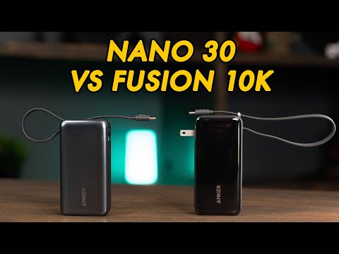 Which Power Bank to Buy? Anker Nano 30 vs Fusion 3 in 1 10K
