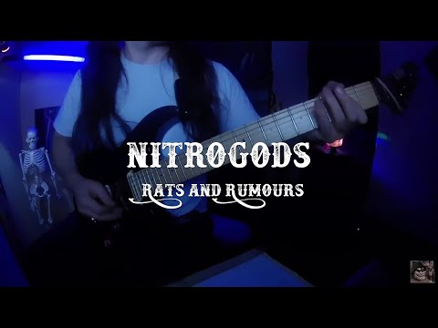 NITROGODS - Rats and Rumours (Guitar Cover)
