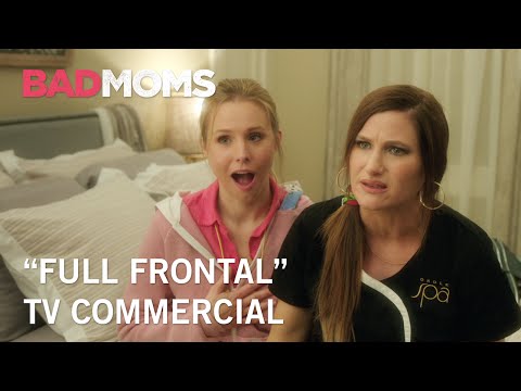 Bad Moms (TV Spot 'Full Frontal')