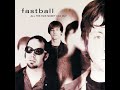 Which Way To The Top? - Fastball