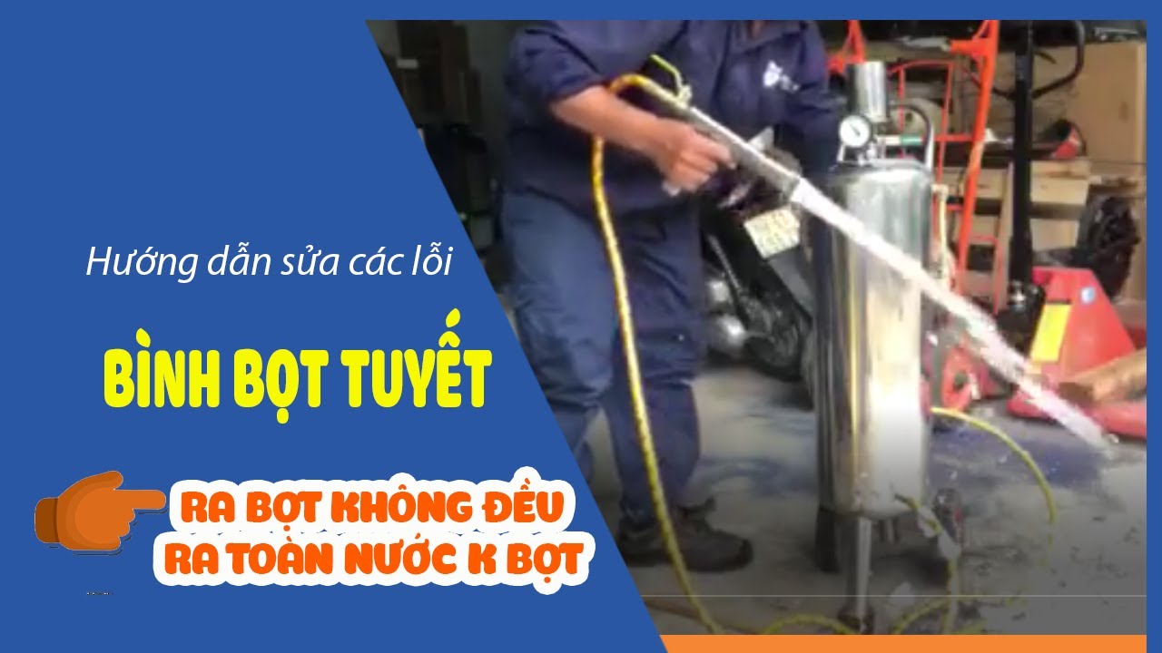 3 lỗi thường gặp của bình bọt tuyết - Xử lý nhanh 4