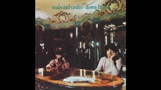 Seals &amp; Crofts - Hollow Reed