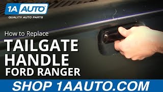 How to Replace Tailgate Handle 93- 97 Ford Ranger