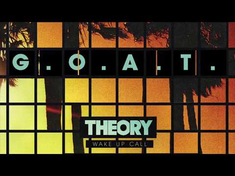 THEORY - G.O.A.T. [OFFICIAL AUDIO]
