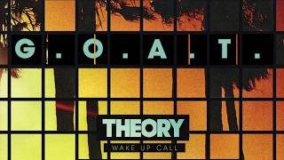 THEORY - G.O.A.T. [OFFICIAL AUDIO]