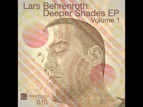 Lars Behrenroth - Dare Degree (Deeper Shades Ep Vol.1) - Deeper Shades Recordings