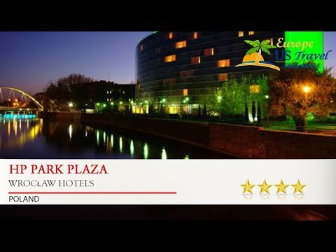HP Park Plaza - Wrocław Hotels, Poland