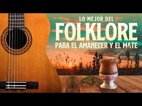Lo Mejor del Folklore para el Amanecer y el Mate - Pepe Guerra