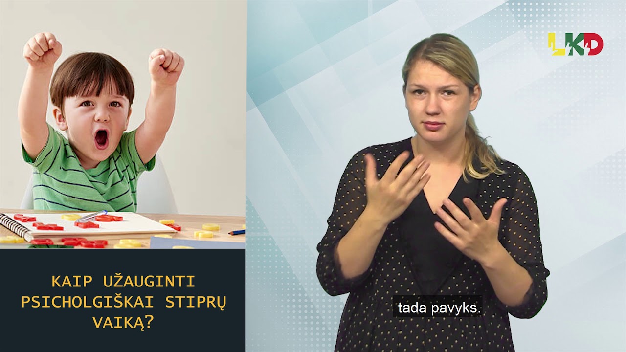 Kaip užauginti psichologiškai stiprų vaiką (I dalis)?