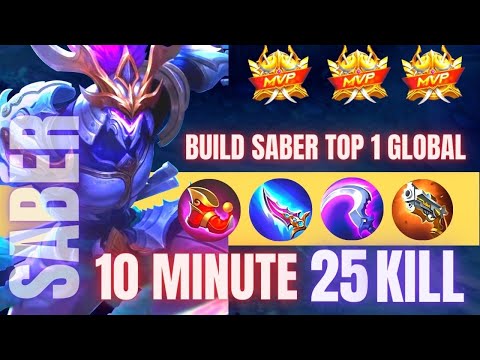 ‼️10 MINUTE+25 KILL‼️BUILD SABER TOP 1 GLOBAL | HYPER+COMBO | SABER BEST BUILD 2023