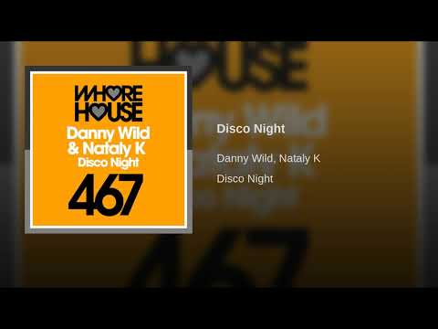 Danny Wild & Nataly K "Disco Night"