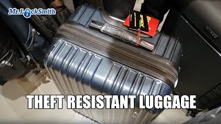 Theft Resistant Luggage | Mr. Locksmith Video