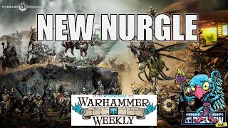 World Champ New Model REACTION (NURGLE!) - Warhammer Weekly 11122025