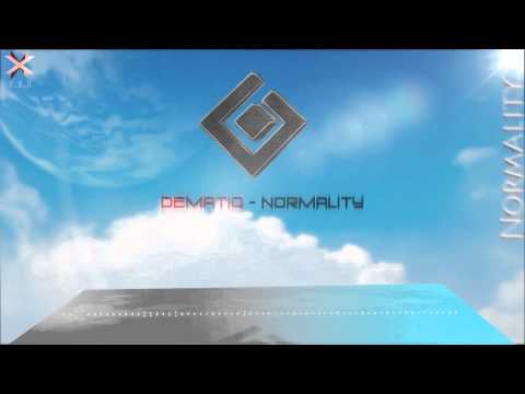Dematiq - Normality (Radio Edit) HD