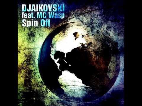 Djaikovski feat. MC Wasp - Spin Off (FILTER084)
