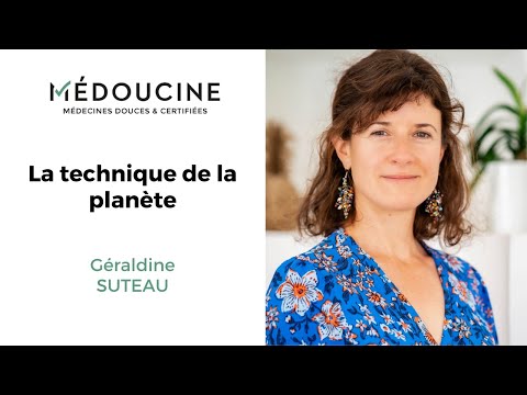 Technique de la planète - Par Géraldine Suteau