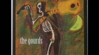 The Gourds - Sweet Li'l