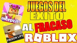 JUEGOS QUE PASARON DEL EXITO AL FRACASO ROBLOX