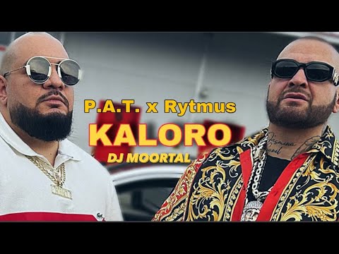 P.A.T. x Rytmus - Kaloro (DJ MOORTAL REMIX)