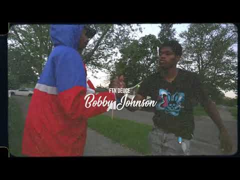 FTN Deuce x Bobby Johnson freestyle
