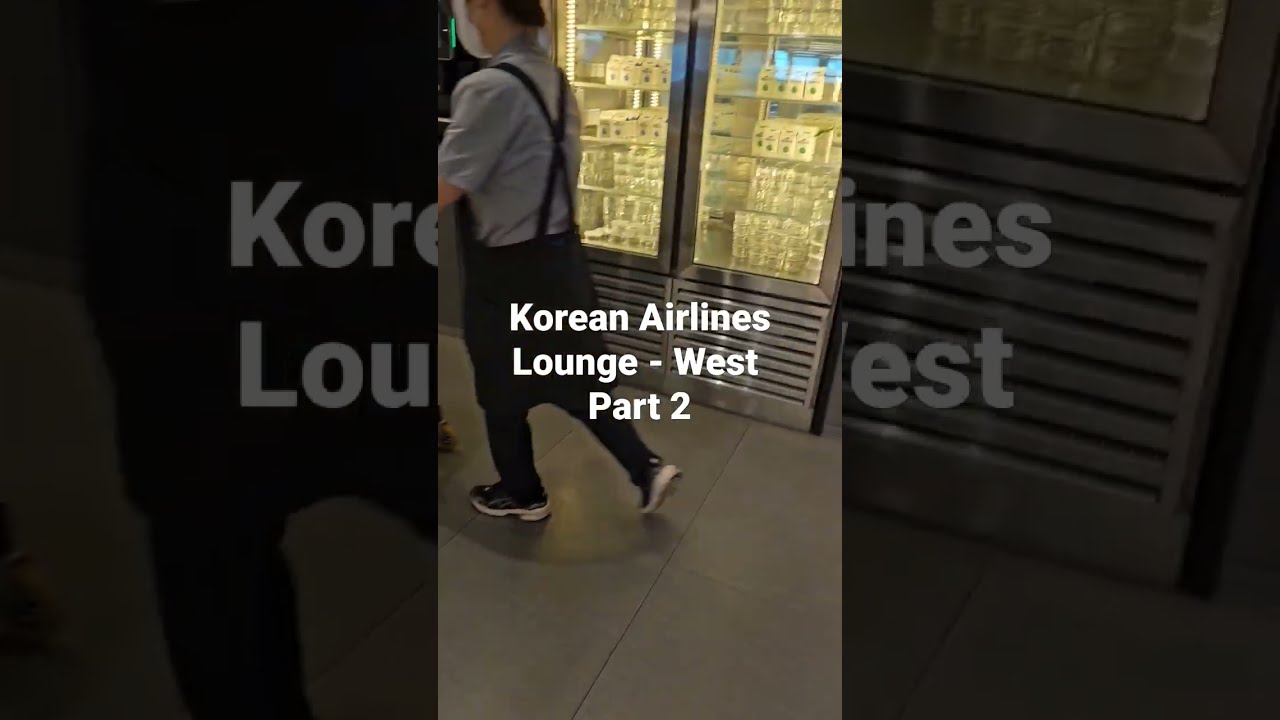 Korean Air KAL Prestige Class Lounge (East) thumbnail