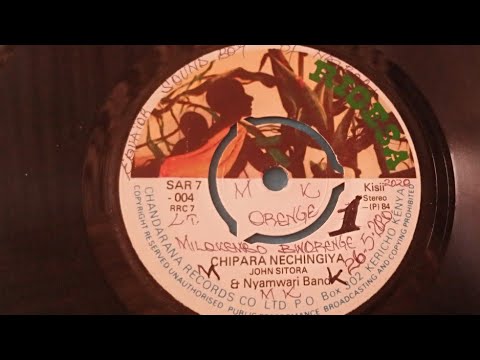 NYAMWARI BAND.CHIPARA NECHINGIYA.BY  JEREMIAH MBERA & JOHN SITORA.RIGESA04 SIDE A.1984